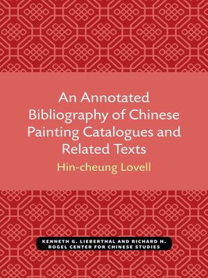 cover image of Annotated Bibliography of Chinese Painting Catalogues and Related Texts